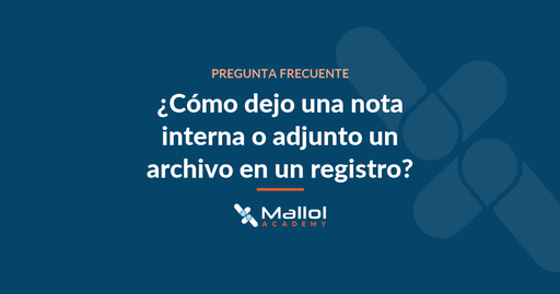 ¿Cómo dejo una nota interna o adjunto un archivo en un registro?