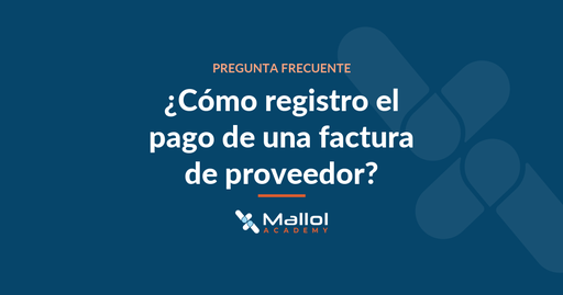 ¿Cómo registro el pago de una factura de proveedor?