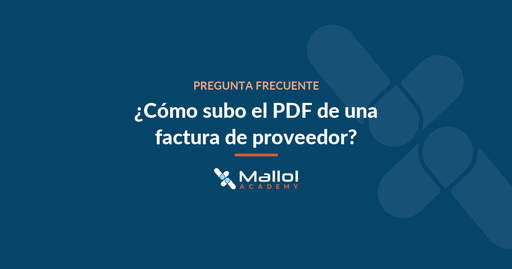 ¿Cómo subo el PDF de una factura de proveedor?