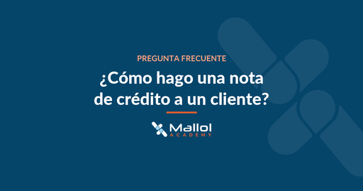 ¿Cómo hago una nota de crédito a un cliente?