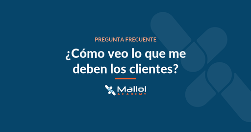 ¿Cómo veo lo que me deben los clientes?